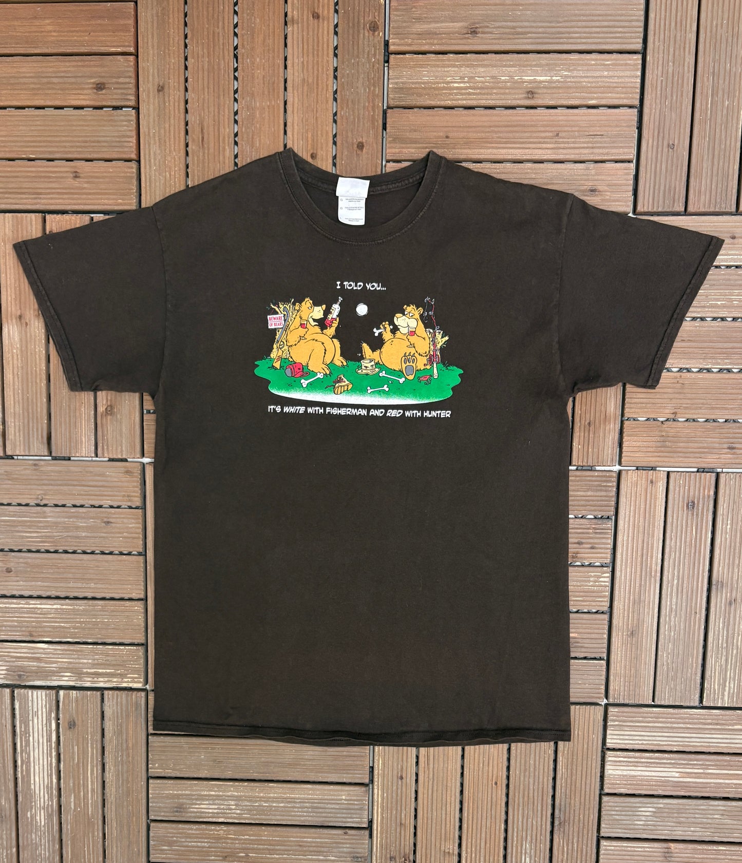 I Told You It's White With Fisherman And Red With Hunter Graphic Tee | Size Large | Vintage 2000s Funny Brown T-Shirt |