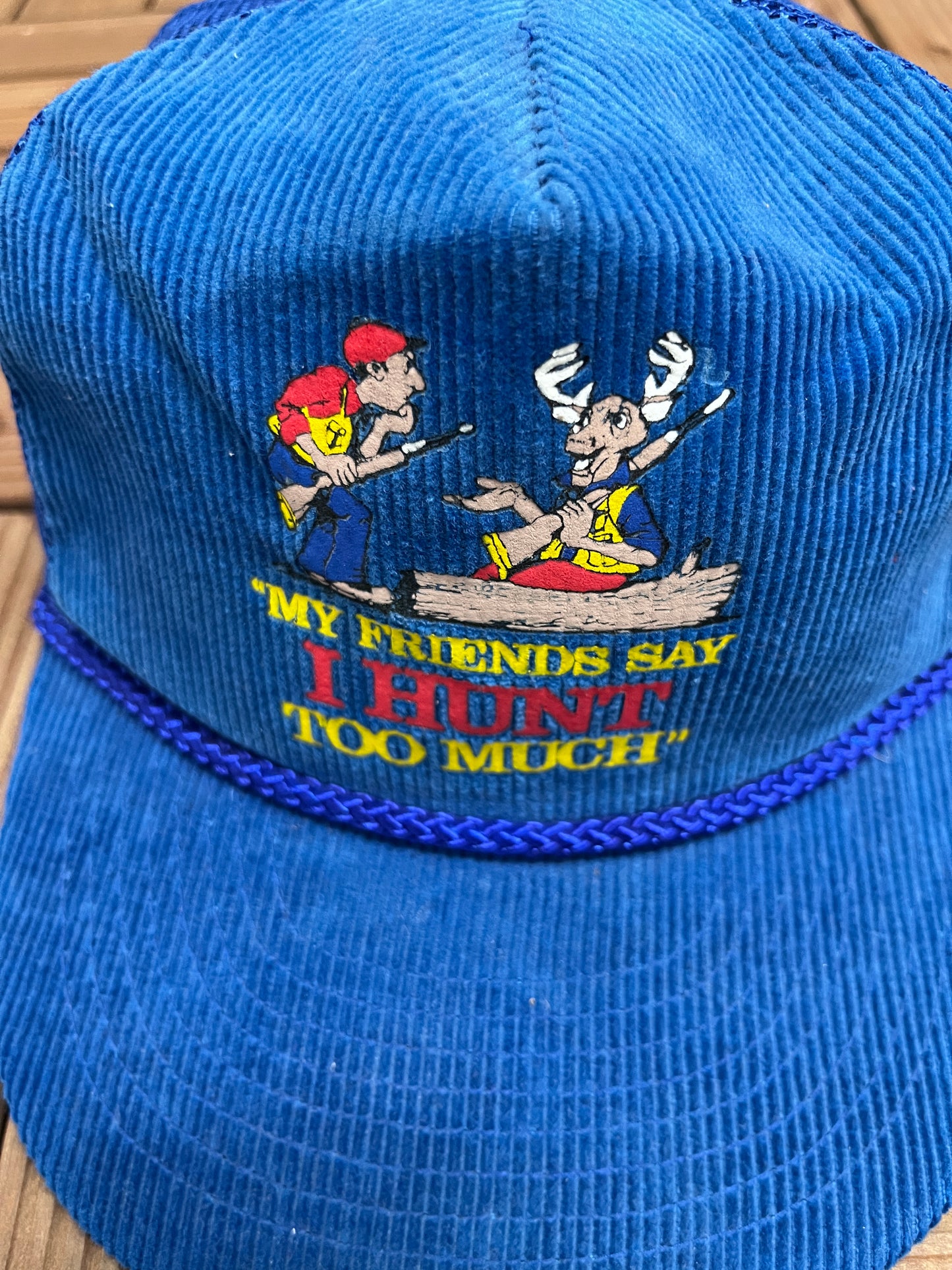 My Friends Say I Hunt Too Much Graphic Hat | Snap Back | Vintage 1990s Funny Blue Trucker Cap |