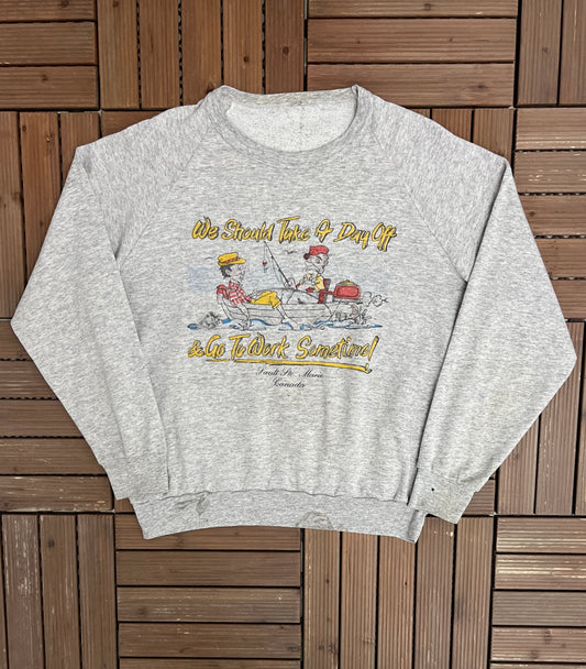 We Should Take A Day Off & Go To Work Graphic Crewneck | Size Large | Vintage 1980s Funny Grey Sweater |