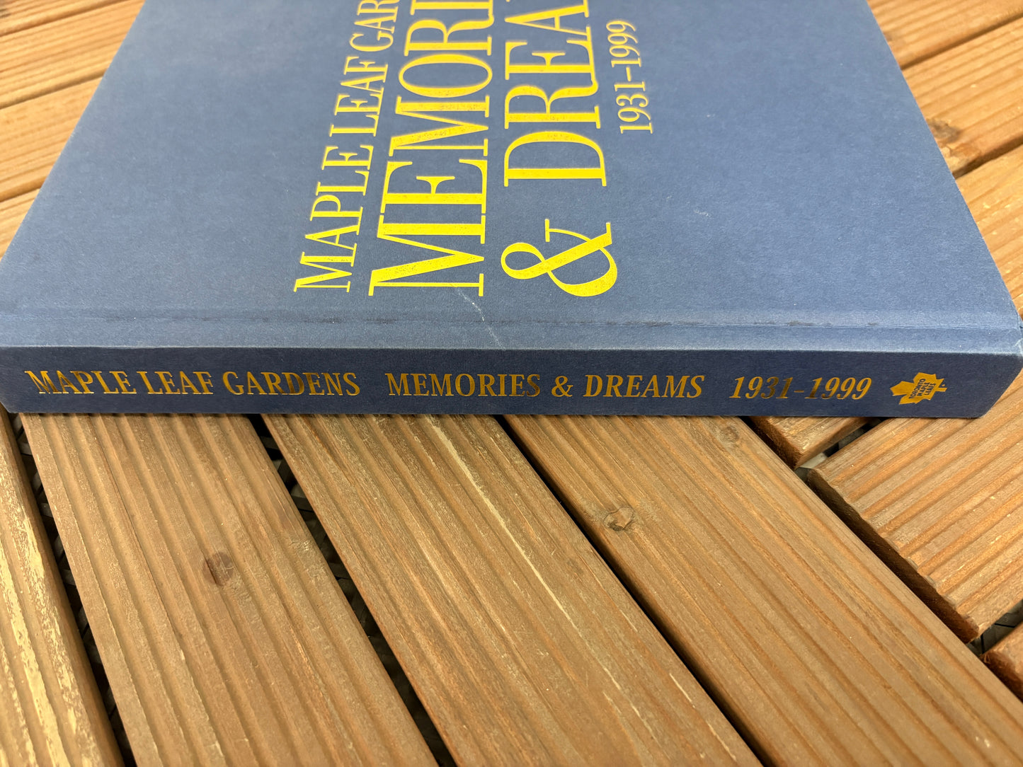 Toronto Maple Leafs: Maple Leaf Gardens Memories & Dreams 1931-1999 Coffee Table Book