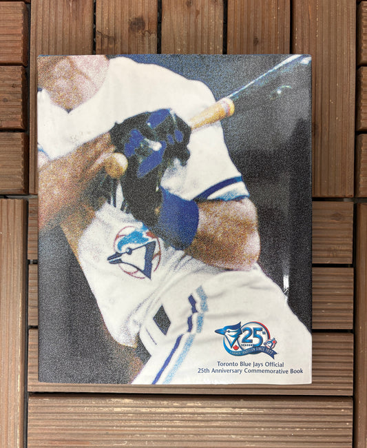 Toronto Blue Jays Official 25th Anniversary Commemorative Book Coffee Table Book Coffee Table Book