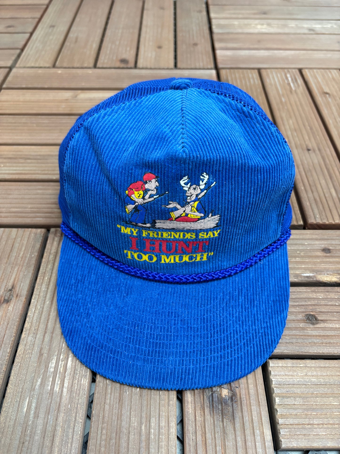 My Friends Say I Hunt Too Much Graphic Hat | Snap Back | Vintage 1990s Funny Blue Trucker Cap |