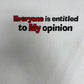 Everyone Is Entitled To My Opinion Graphic Tee | Size XX-Large | Vintage 2000s Promotional White T-Shirt |