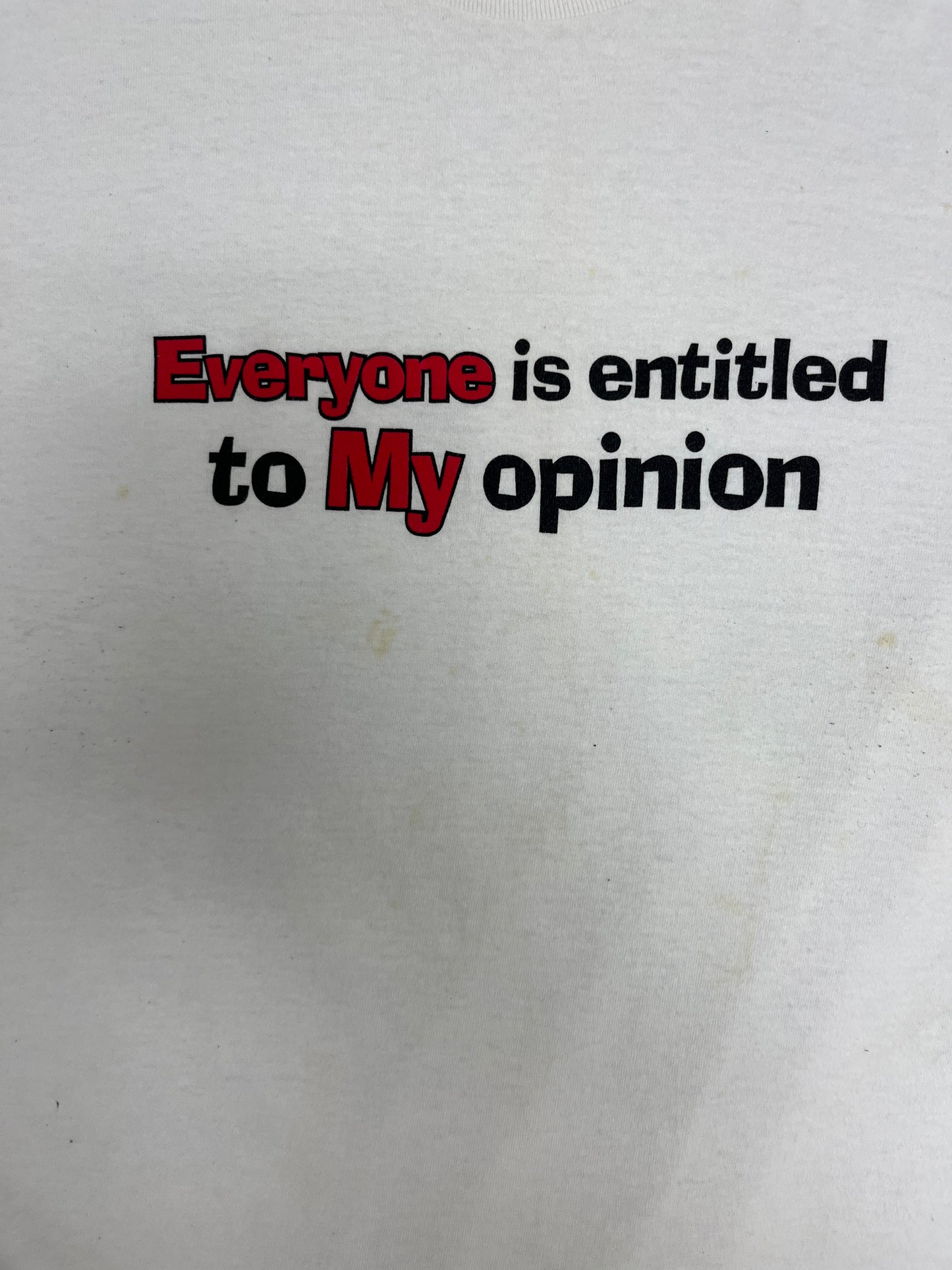 Everyone Is Entitled To My Opinion Graphic Tee | Size XX-Large | Vintage 2000s Promotional White T-Shirt |