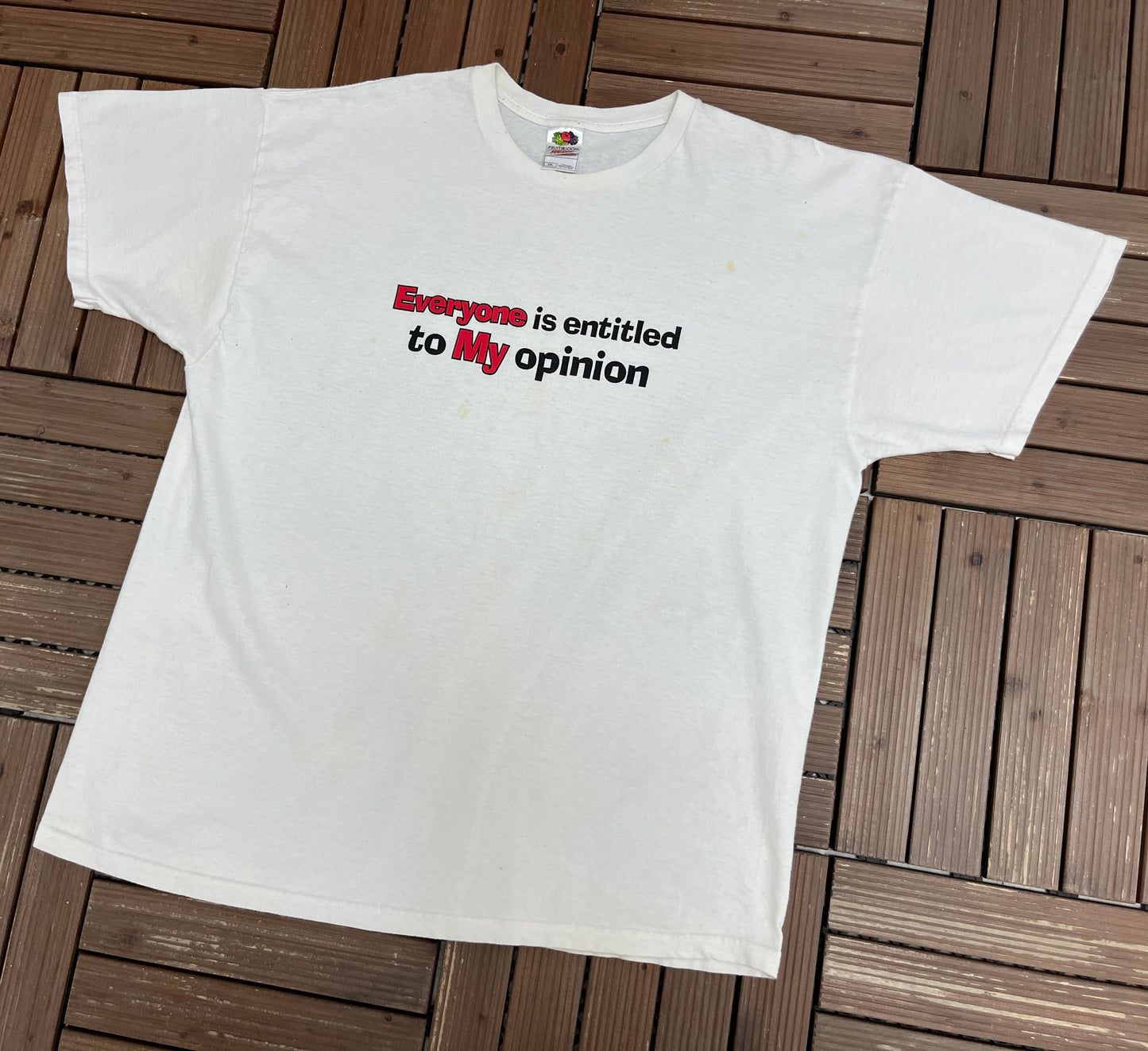 Everyone Is Entitled To My Opinion Graphic Tee | Size XX-Large | Vintage 2000s Promotional White T-Shirt |