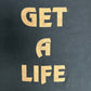 Kristy Young Get A Life Graphic Tee | Size X-Large | Vintage 1990s Promotional Black T-Shirt |