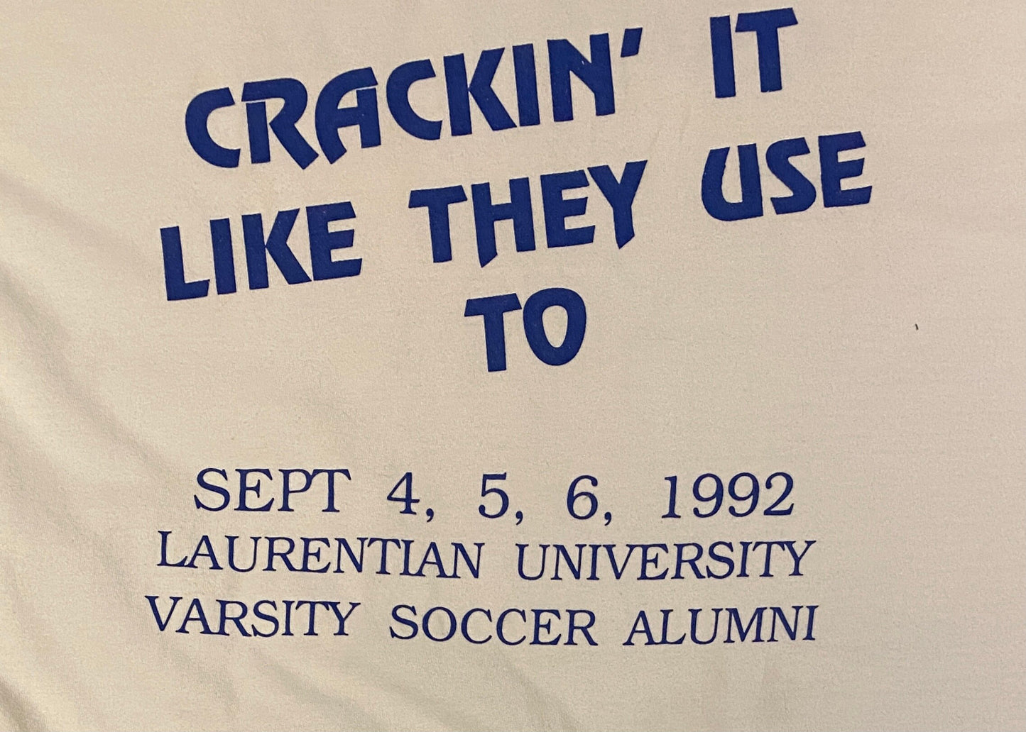 Crackin' It At Laurentian University Graphic Tee | Size XL | Vintage 1990s College White T-Shirt | Sudbury, Ontario | Free Shipping to USA |