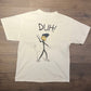 Duh Cartoon Attitude Sarcasm Graphic Tee | Size Large | Vintage 1990s Funny Cartoon White T-Shirt | Free Shipping to USA |
